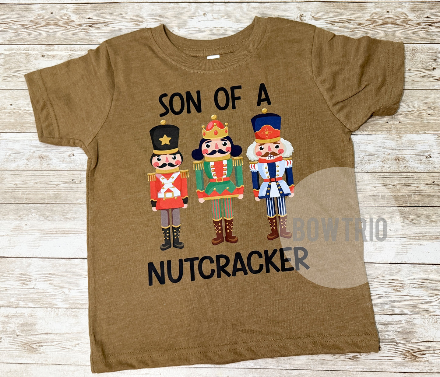 Son of a Nutcracker Short Sleeve T-Shirt