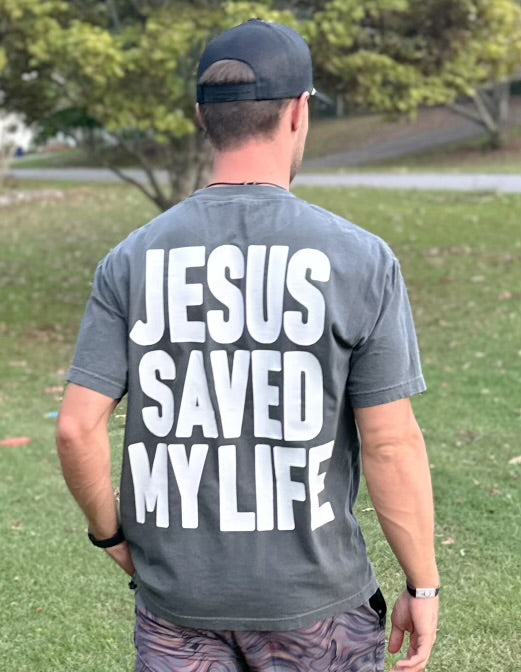 Jesus Saved My Life T-Shirt