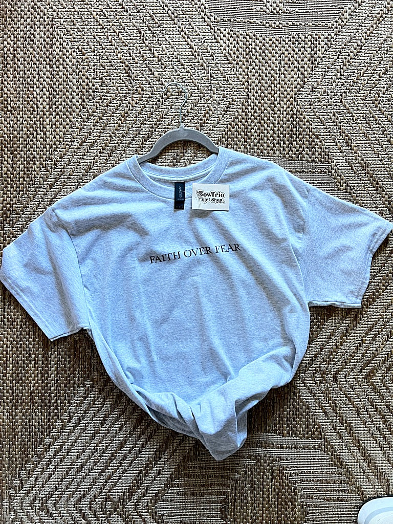 Faith Over Fear Short Sleeve T-Shirt