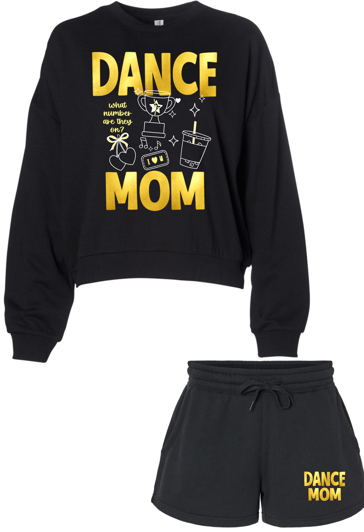 Dance Mom Sweat Set