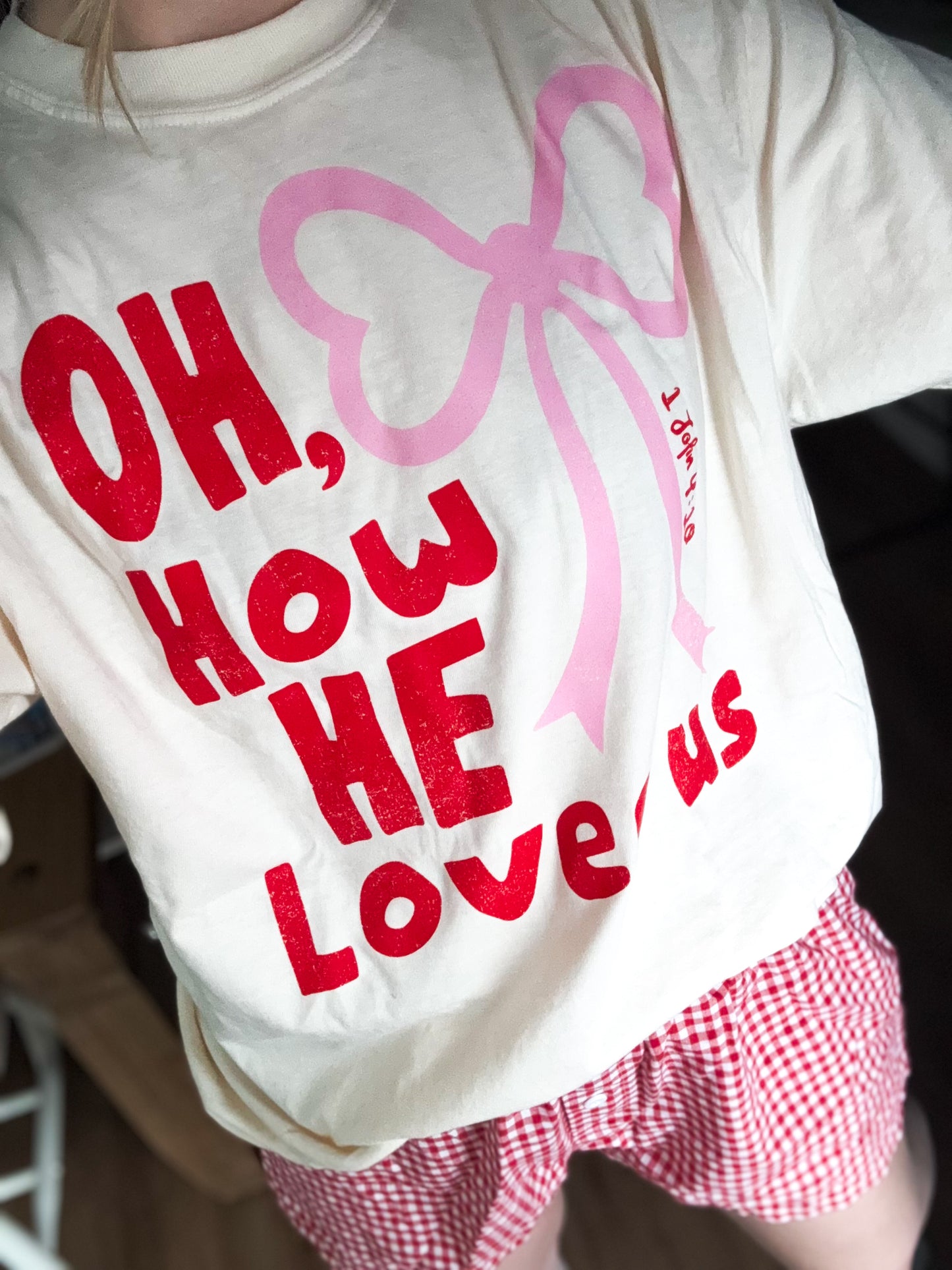 Oh, How He Loves Us T-Shirt