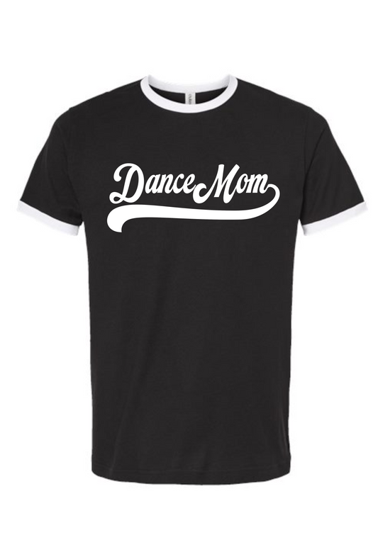 Black Ringer Tee- Dance Mom