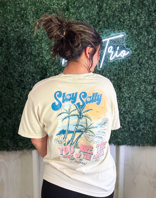 Stay Salty- You Are The Salt Of The Earth