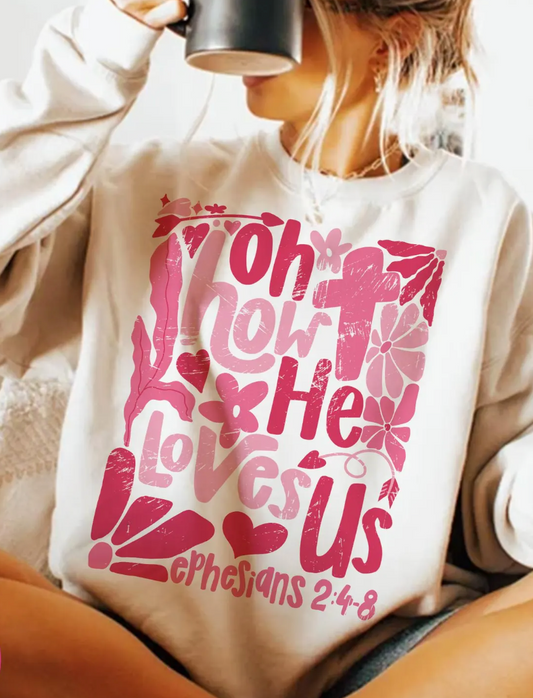 Oh How He Loves Us Boho Sweatshirt